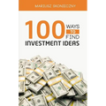 100 Ways to Find Investment Ideas